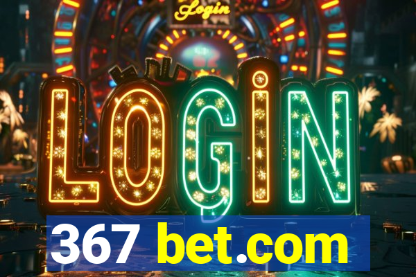 367 bet.com